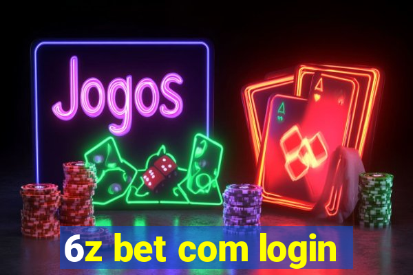 6z bet com login